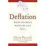 Deflation: What Happens When Prices Fall by Chris Farrell