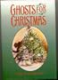 Ghosts for Christmas