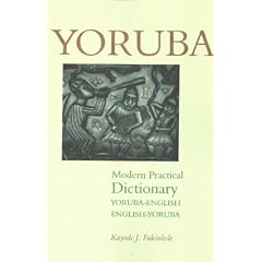 Yoruba-English/English-Yoruba Modern Practical Dictionary