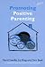Book Promoting Positive Parenting: A Professional Guide to Establishing Groupwork Programmes for Parents of Children With Behavioural Problems