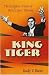 Book King Tiger: The Religious Vision of Reies López Tijerina