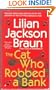 The Cat Who Robbed a Bank