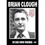 Brian Clough - In His Own Words [DVD]