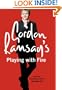 Gordon Ramsay's Playing With Fire