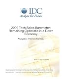 2009 Tech Sales Barometer: Remaining Optimistic in a Down Economy