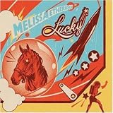 Lucky - Melissa Etheridge
