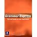 Grammar Express (with Answer Key) Intermediate / Upper Intermediate: British English Edition (Grammar Plus)