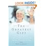 The Greatest Gift: The Courageous Life and Martyrdom of Sister Dorothy Stang