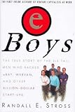 Eboys: The First Inside Account of Venture Capitalists at Work