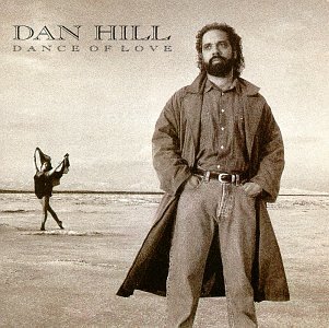 DAN HILL - Dance Of Love Lyrics - Zortam Music