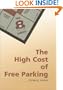 The High Cost of Free Parking