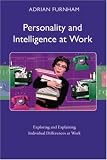 Personality and Intelligence at Work