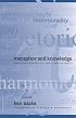 Metaphor and Knowledge: The Challenges of Writing Science (Suny Series, Studies in Scientific and Technical Communication)