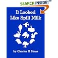 It Looked Like Spilt Milk Big Book