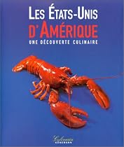 Les Etats Unis d'Amérique, une découverte culinaire