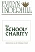 The School of Charity: Meditations on the Christian Creed