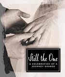 Still the One: A Celebration of a Journey Shared
