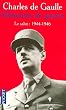 M�moires de guerre, tome 3 : Le salut (1944-1946)