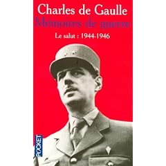 M�moires de guerre, tome 3 : Le salut (1944-1946)