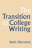 The Transition to College Writing