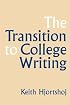 The Transition to College Writing