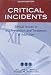 Critical Incidents: Ethical Issues in the Prevention and Treatment of Addiction