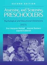 Assessing and Screening Preschoolers: Psychological and Educational Dimensions