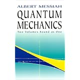 Quantum Mechanics (2 Volumes in 1)