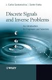 Review WileyBlackwell  / Discrete Signals and Inverse Problems: An Introduction for Engineers and Scientists