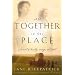 All Together in One Place: A Novel of Kinship, Courage, and Faith (Kinship and Courage)