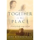 All Together in One Place (Kinship and Courage Series #1)