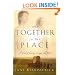 All Together in One Place (Kinship and Courage Series #1)