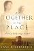 All Together in One Place (Kinship and Courage Series #1)