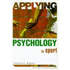 Applying Psychology To Sport