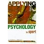 Applying Psychology to Sport