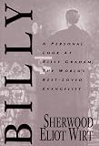 Billy: A Personal Look at the World's Best-Loved Evangelist