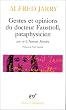 Gestes et opinions du Docteur Faustroll, pataphysicien. Suivi de l'amour absolu