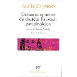 Gestes et opinions du Docteur Faustroll, pataphysicien. Suivi de l'amour absolupar Alfred Jarry