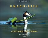  Grand-Lieu : Un lac tropical en Pays Nantais de Erwan Balan�a