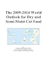 The 2009-2014 World Outlook for Dry and Semi-Moist Cat Food