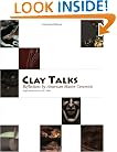 Clay Talks: Reflections by American Master Ceramists