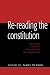 Book Re-reading the Constitution: New Narratives in the Political History of England's Long Nineteenth Century