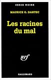 Les Racines du mal