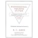 The Professional Trading System