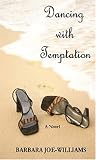 Dancing With Temptation