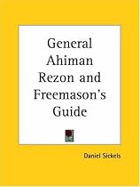 General Ahiman Rezon and Freemason's Guide