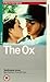 Videos (VHS) : The Ox [UK IMPORT]