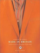 Made in Britain: Tradition and Style in Contemporary British Fashion