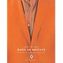 Made in Britain: Tradition and Style in Contemporary British Fashion