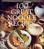 100 great noodle recipes